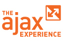 The Ajax Experience The Ajax Experience